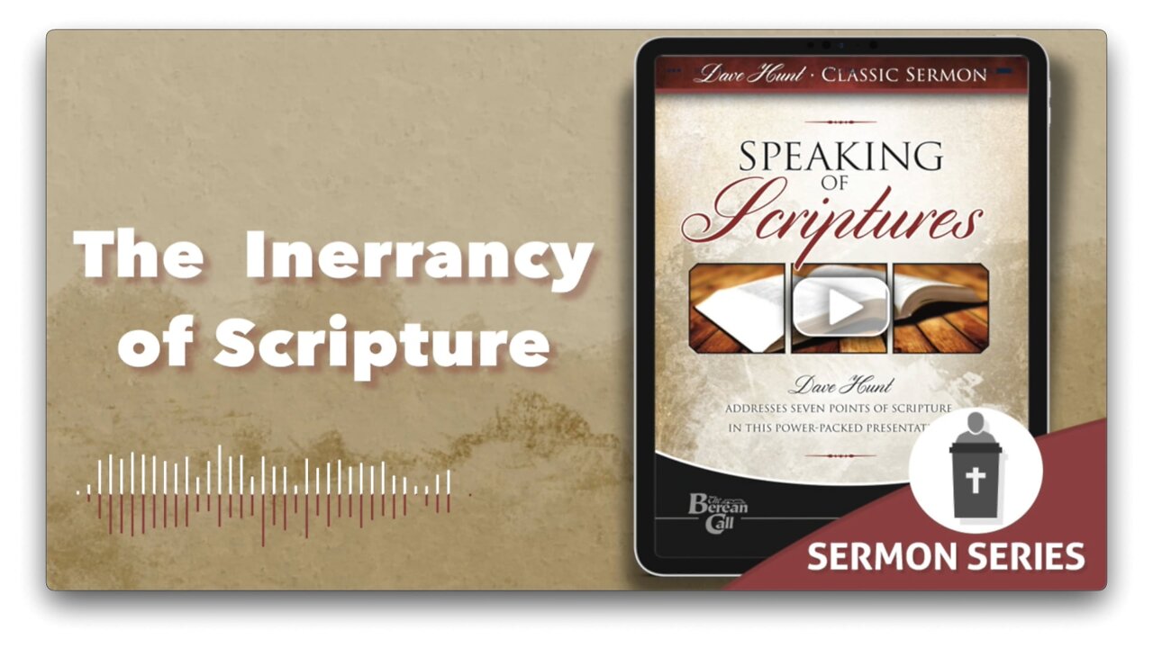 The Inerrancy of Scripture