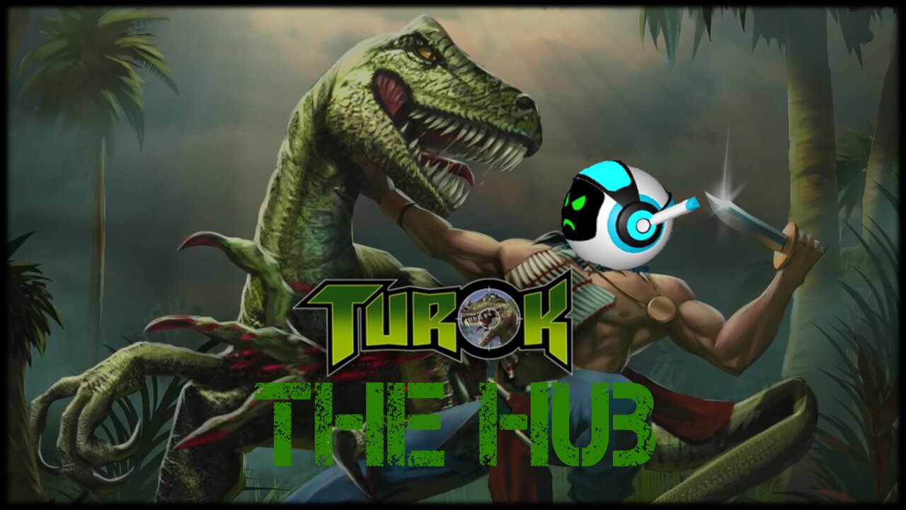 Turok: Dinosaur Hunter (Part 1) - Training and "The Hub" (¬‿¬)