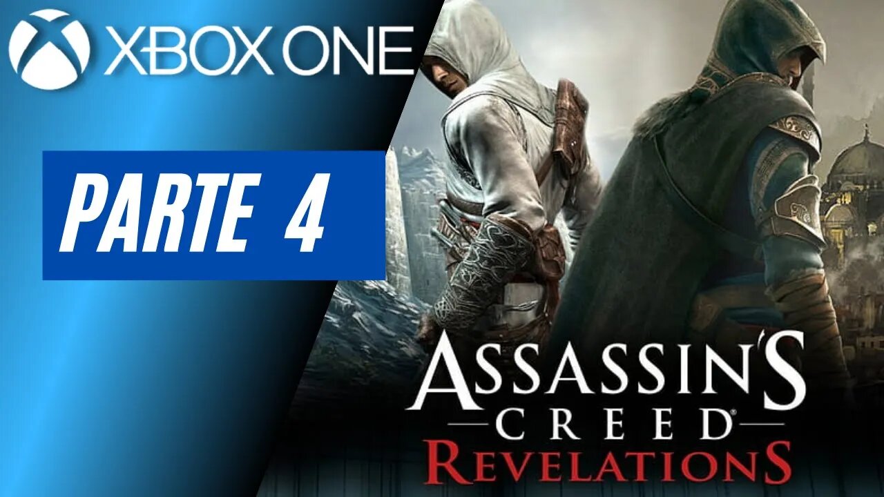 ASSASSINS CREED: REVELATIONS - PARTE 4 (XBOX ONE)