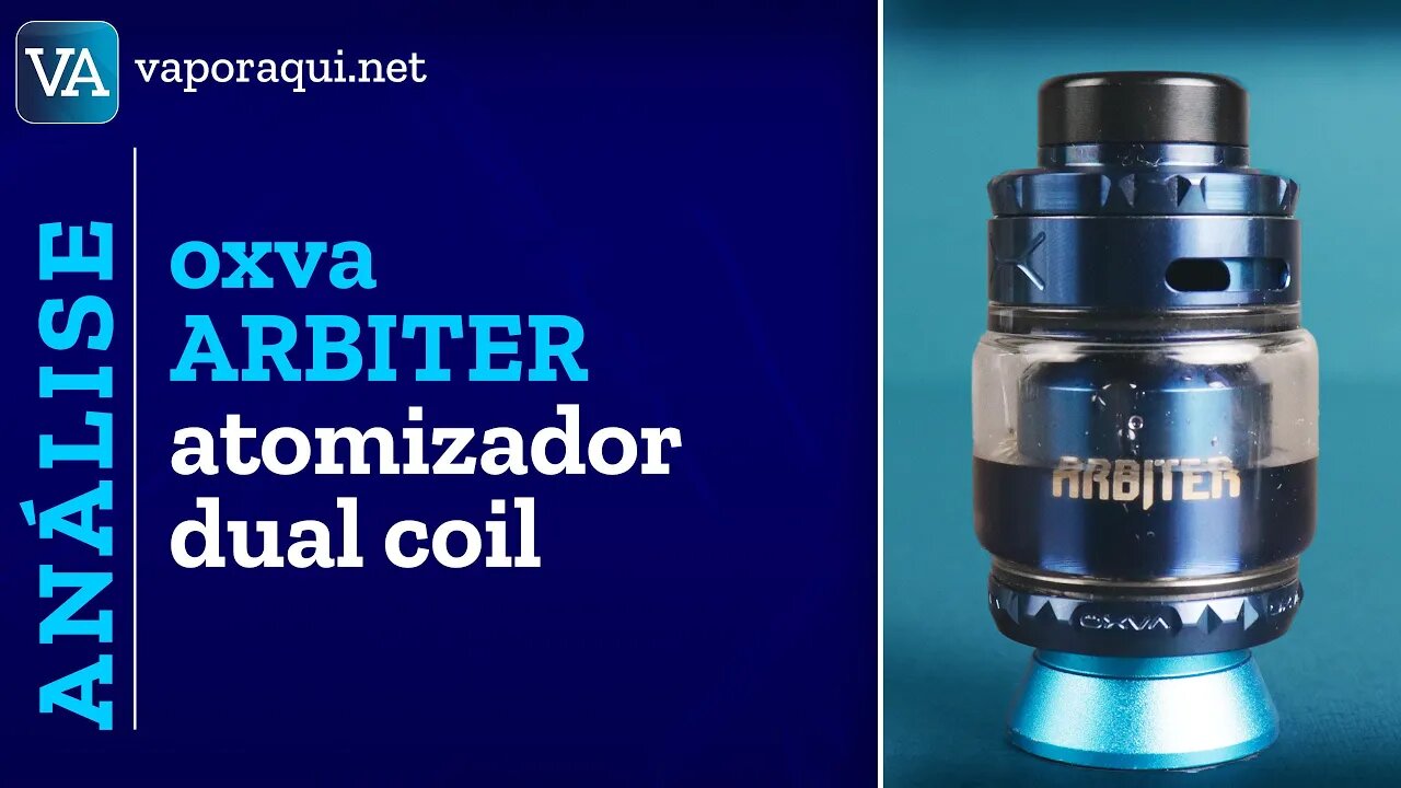 OXVA ARBITER | Atomizador dual coil sem vazamentos com muito vapor e sabor | REVIEW PTBR