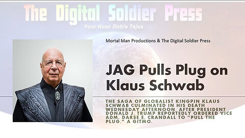 JAG Pulls the Life Support Plug on Klaus Schwab