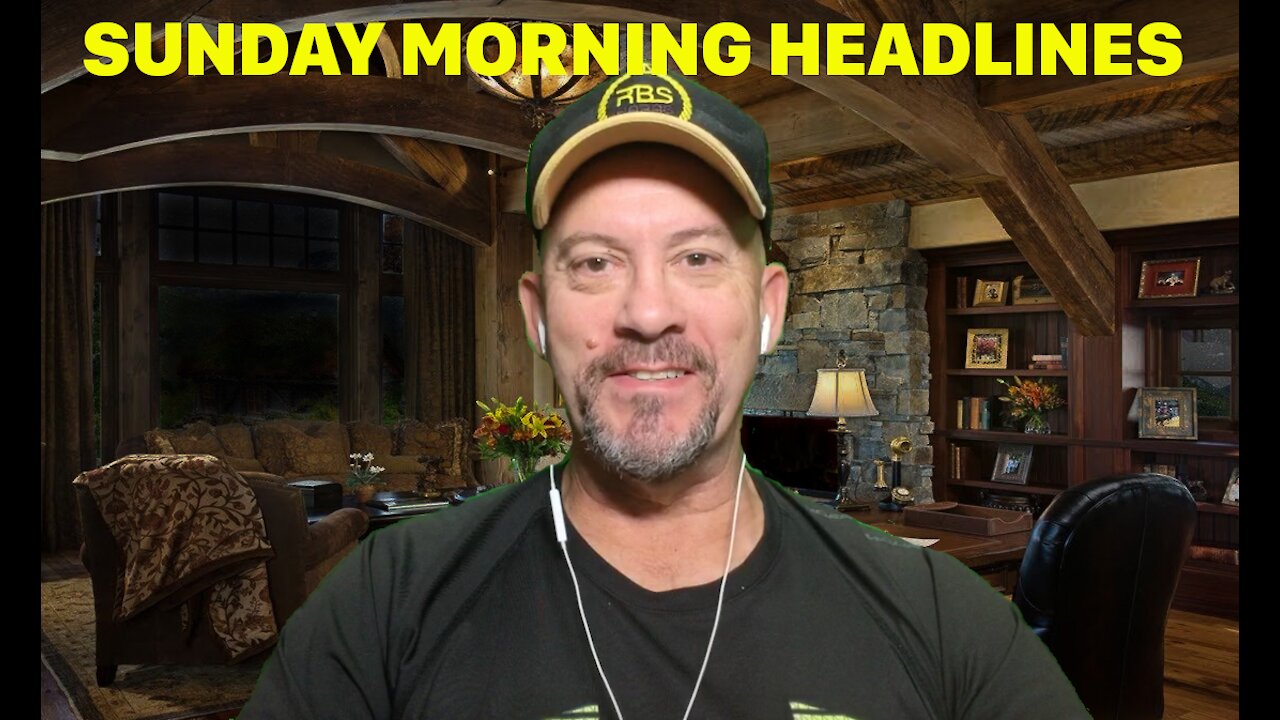 SUNDAY MORNING BREAKING HEADLINES 11JUL2021