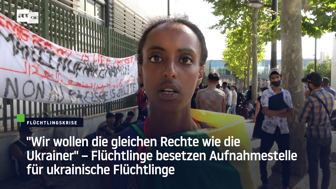 "Wir wollen die gleichen Rechte wie die Ukrainer" – Aufnahmestelle für Flüchtlinge besetzt