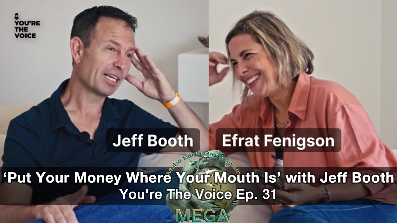 ‘Put Your Money Where Your Mouth Is’ with Jeff Booth - You're The Voice Ep. 31