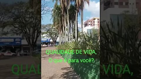 Qualidade de vida: O que é para você?