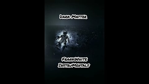 Dark Matter outro