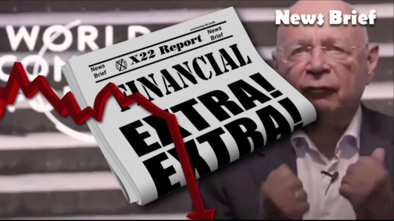 X22 Report - Ep. 2838A - [CB]/[JB] Economics Lies Will Destroy Their Entire Agenda, Down She Goes