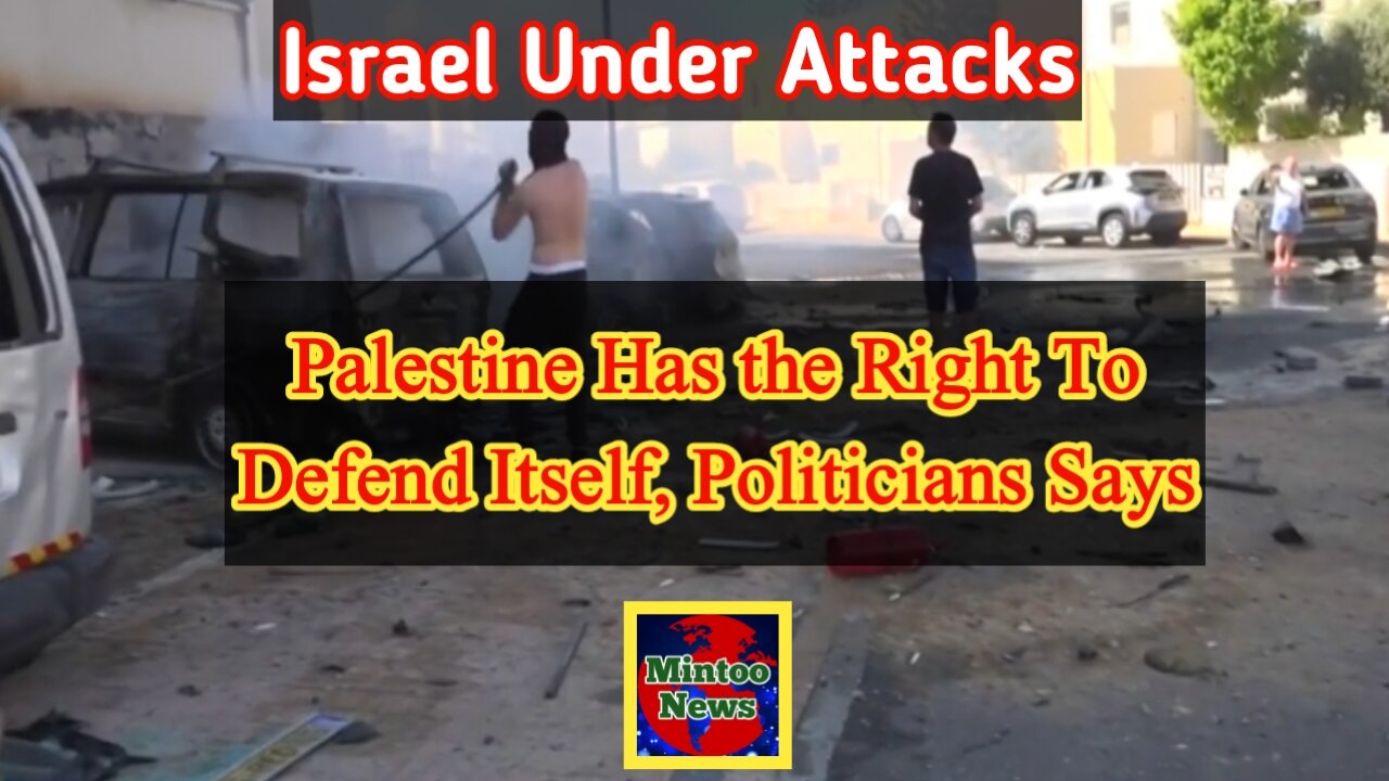 Palestine has the right to defend itself , politicians says