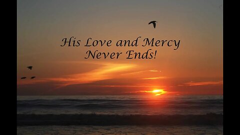 His Great Mercy And Love