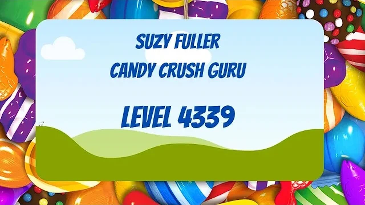 Candy Crush Level 4339 Talkthrough, 21 Moves 0 Boosters