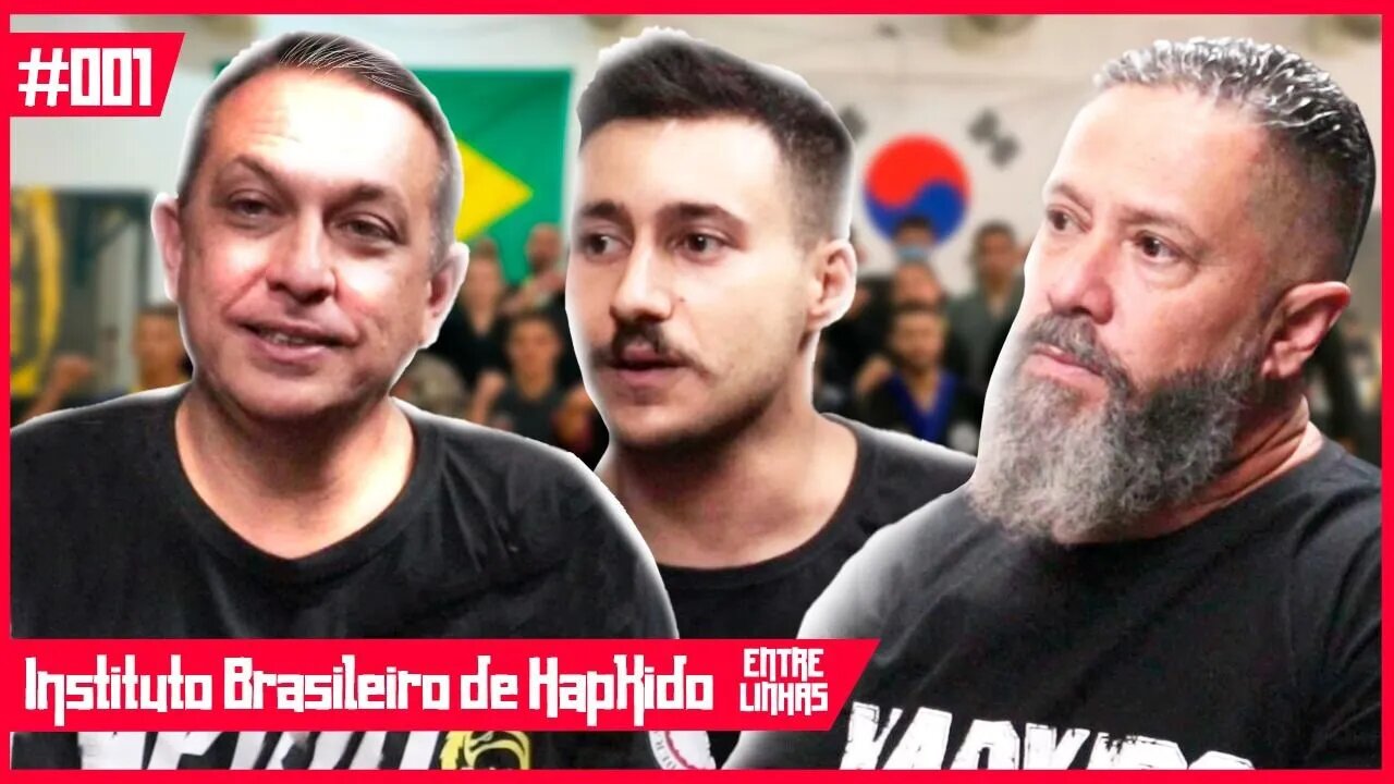 INSTITUTO BRASILEIRO DE HAPKIDO IBH - ENTRELINHAS PODCAST #01