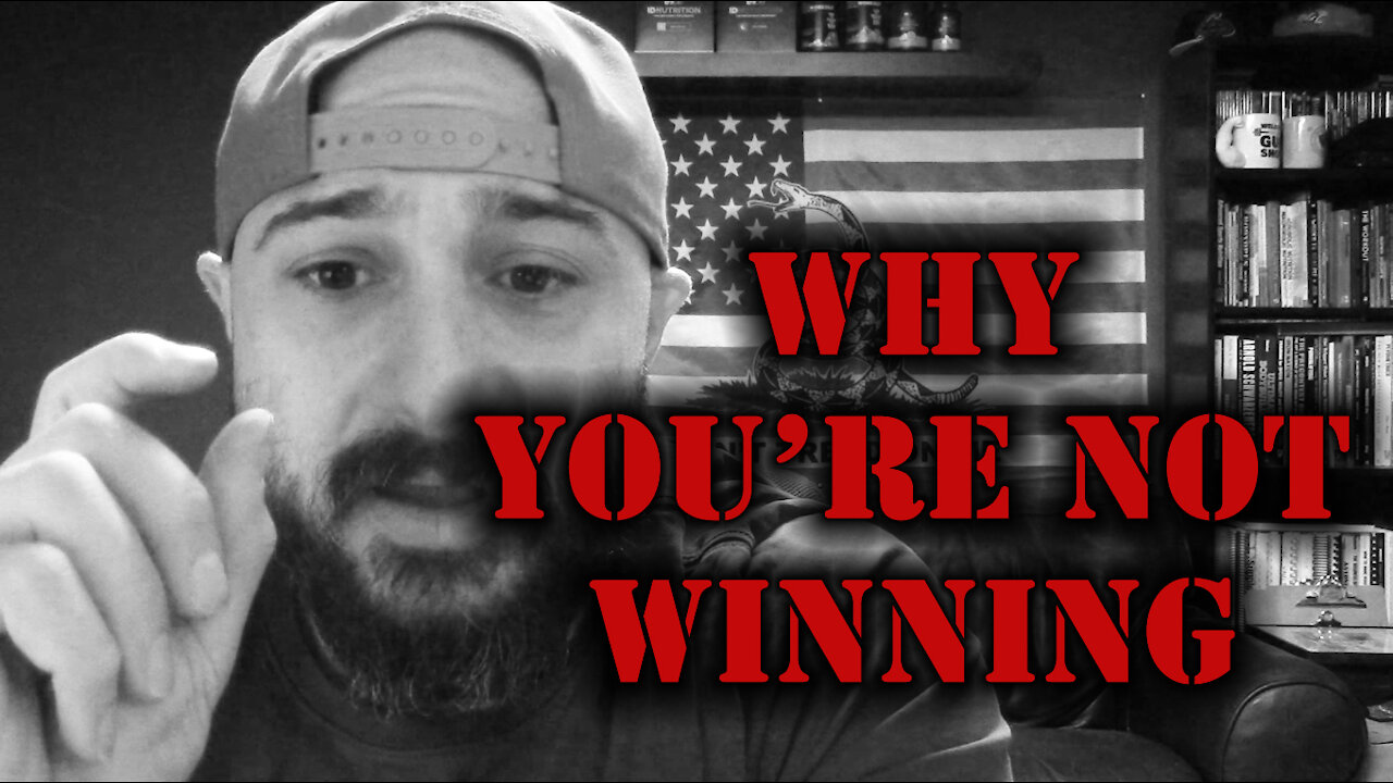 Why You're Not Winning