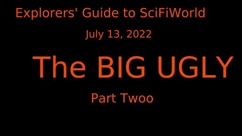 Clif High The Big Ugly - Part Twoo July 13, 2022