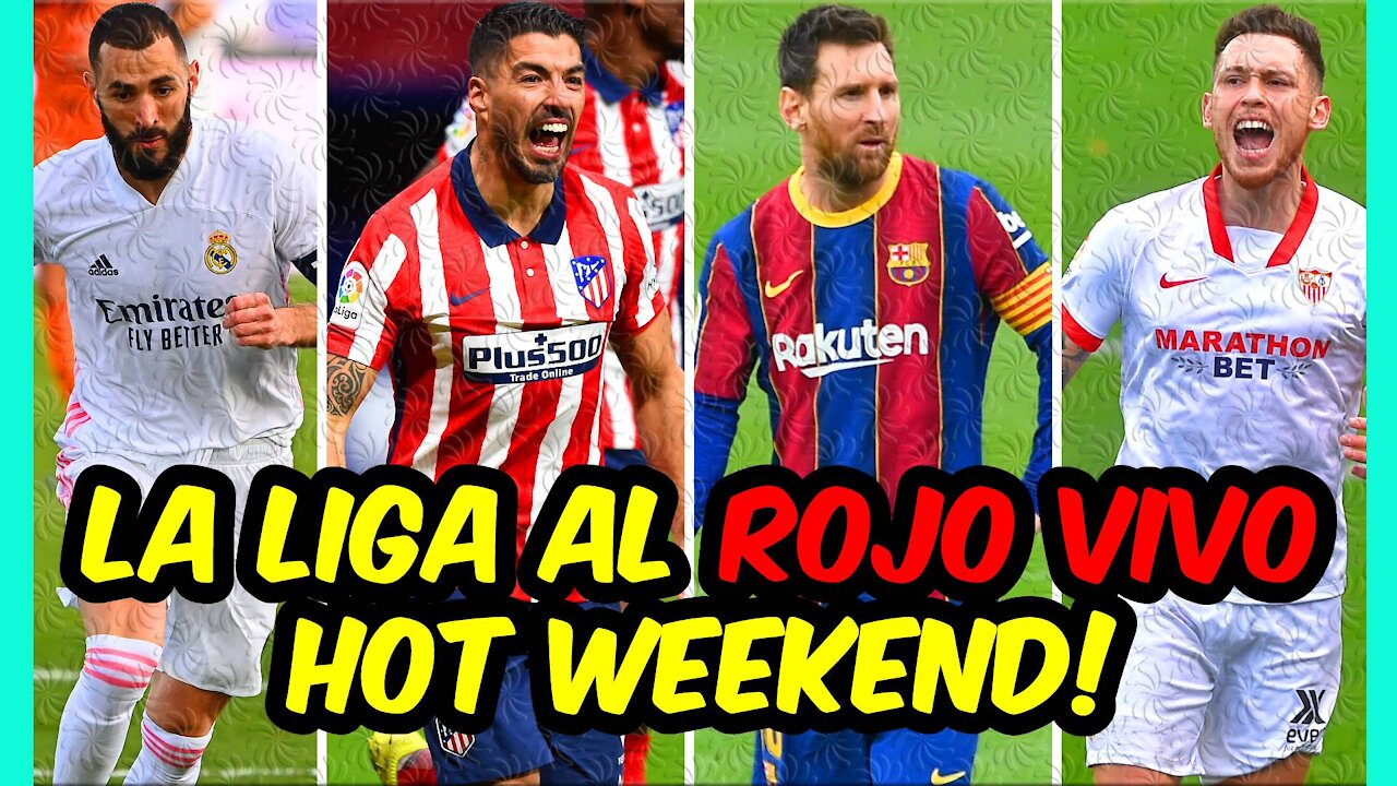 BARÇA - ATLETICO y MADRID - SEVILLA: la LIGA en juego!!!