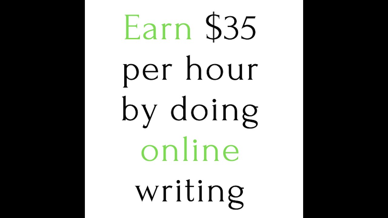 Earn $35 per hour by doing simple writing