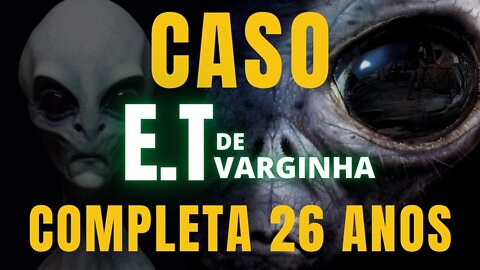 ET of Varginha turns 26 - (2022) - 480p