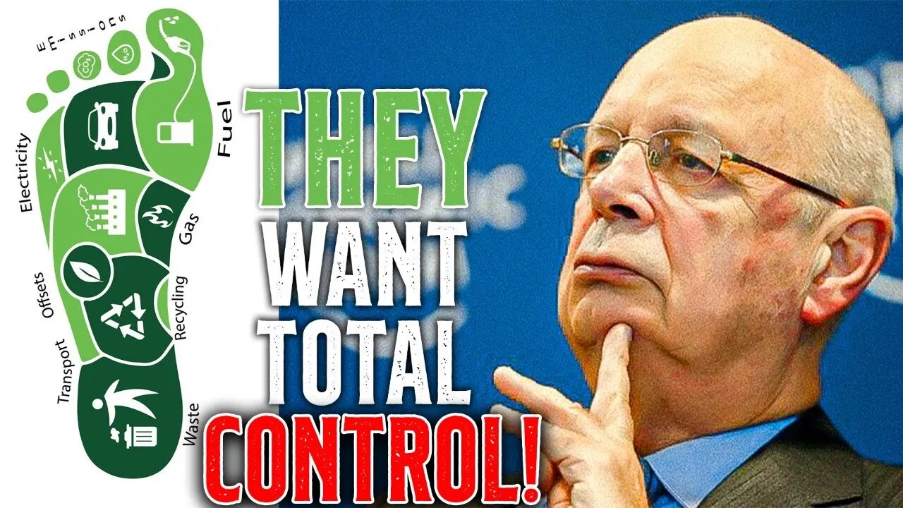 THEY Want TOTAL CONTROL! • The Green Agenda Is About Total Control