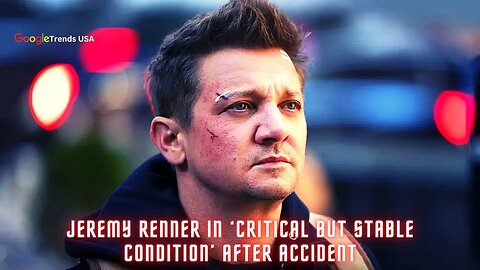 Jeremy Renner In ‘Critical But Stable Condition’ After Accident