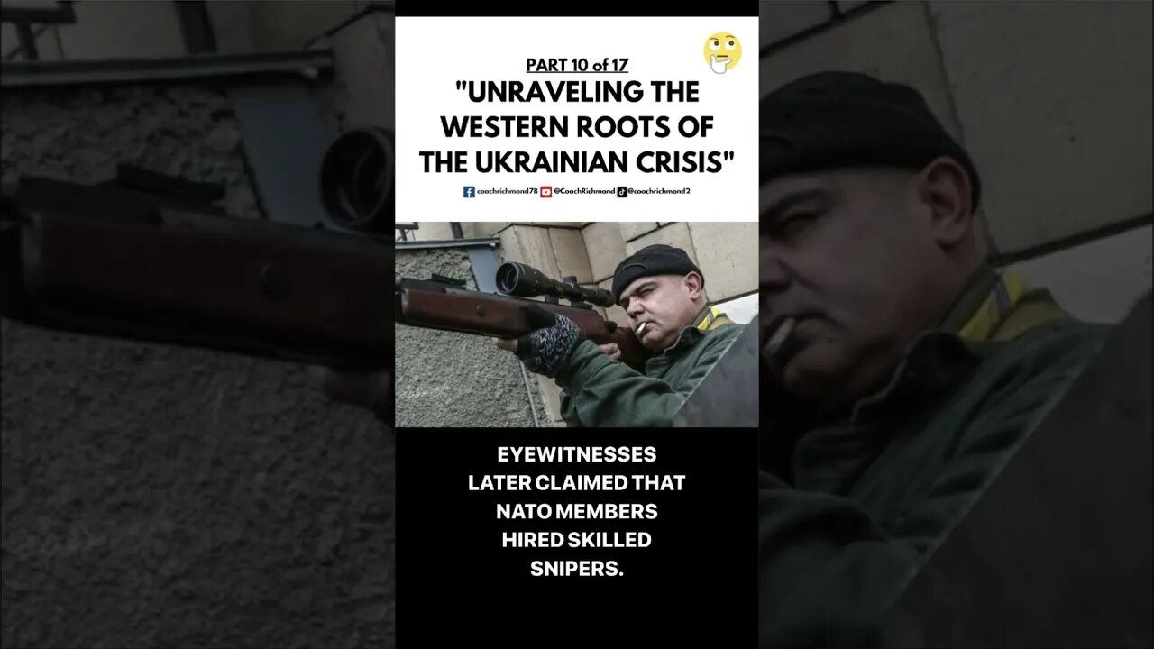 NATO TRAINED SNIPERS AND FALSE FLAG OPERATIONS IN UKRAINE’S MAIDAN - PART 10 #ukraine