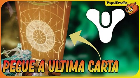 DESTINY 2 │ PEGUE A ULTIMA CARTA ARCANOS MENORES