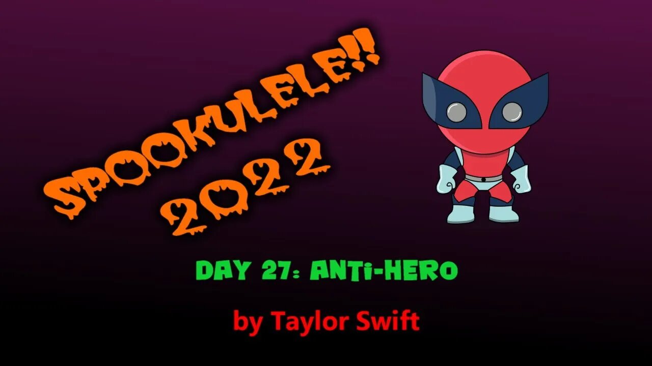 Spookulele 2022 - Day 27 - Anti-Hero (by Taylor Swift)