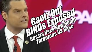 Gaetz Out-RINOs Exposed. Russia Uses New Bomb. PraiseNPrayer. B2T Show, Nov 21, 2024