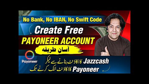 How to Create Payoneer Account in Pakistan 2024 How To Create Jazzcash Account By Anjum Iqbal 🖇️