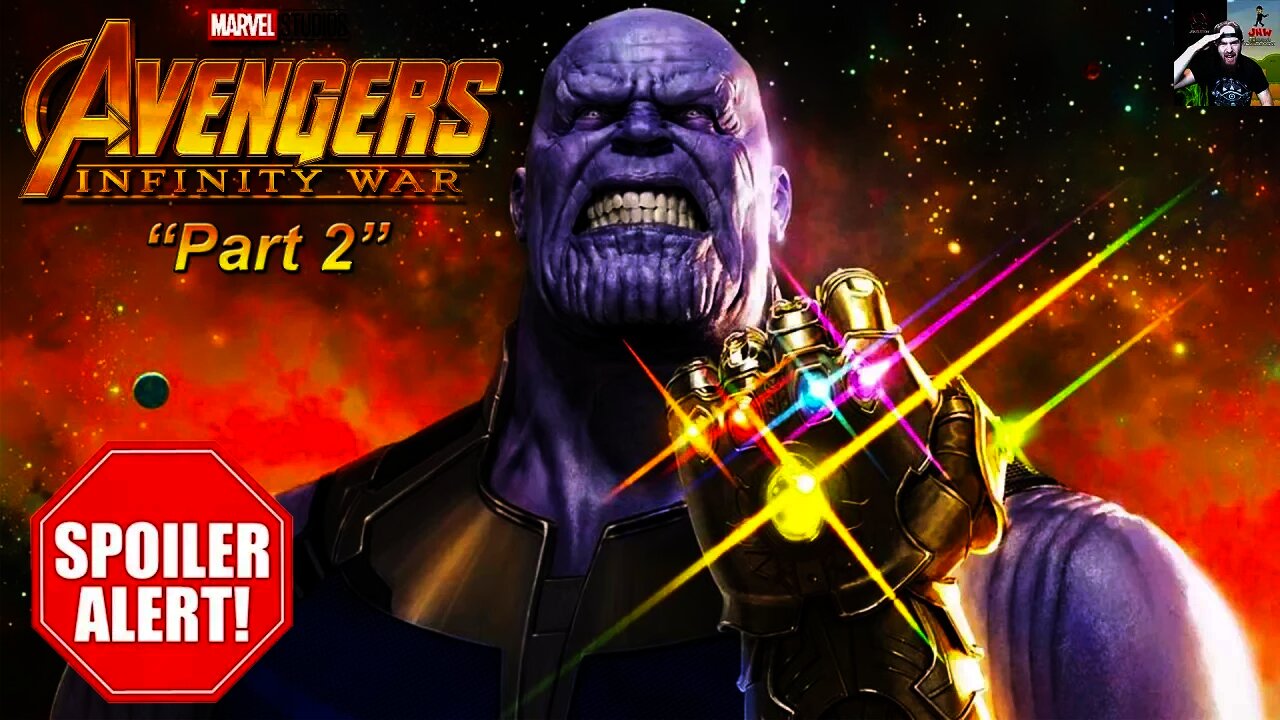 Avengers Infinity War - How Avengers 4 Could Play Out (SPOILERS!)