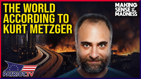 The Current State Of The World With Kurt Metzger