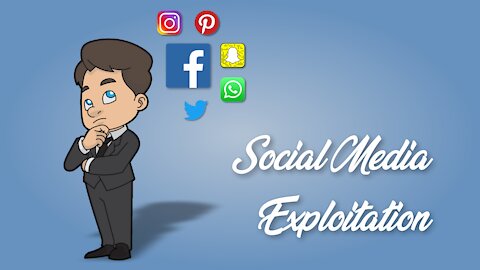 Social Media Exploitation