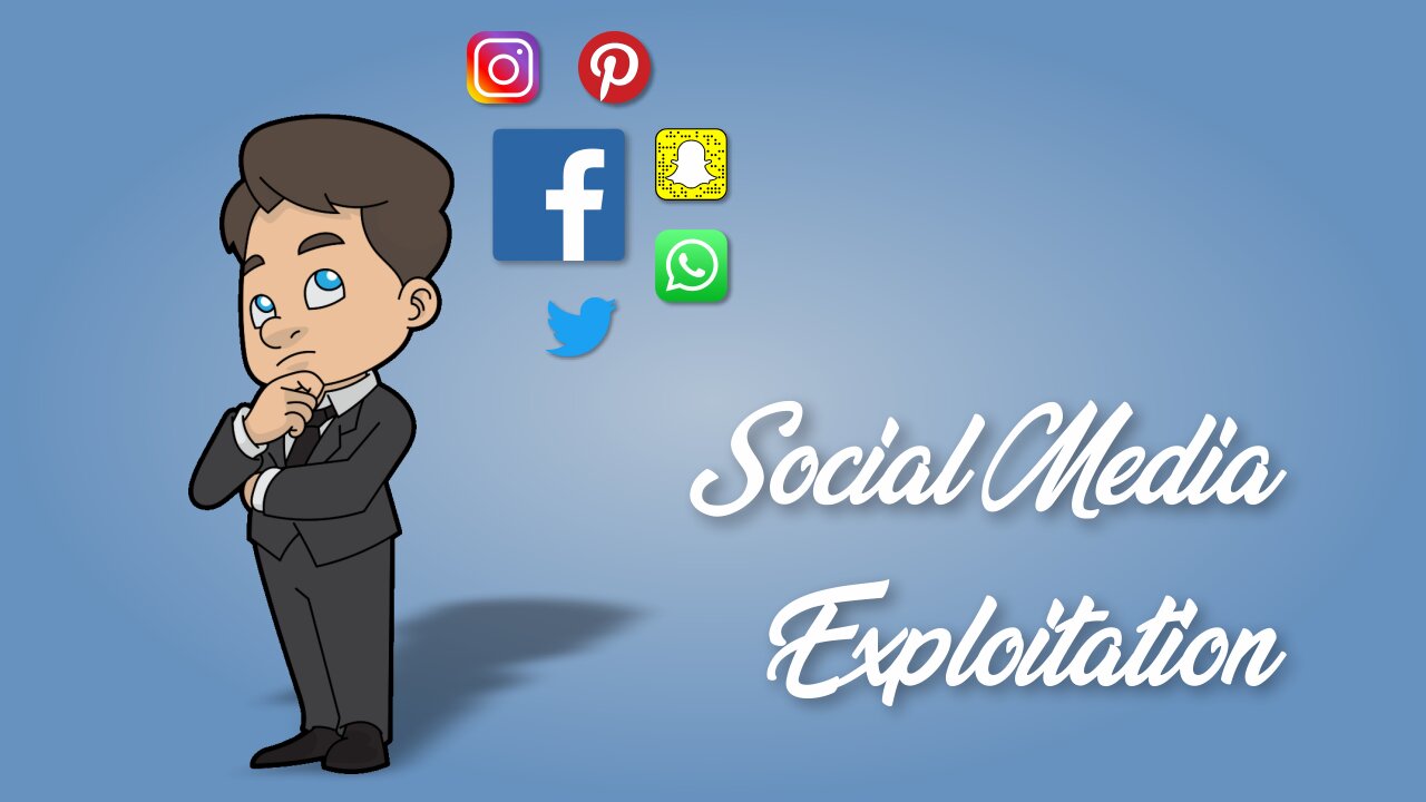 Social Media Exploitation