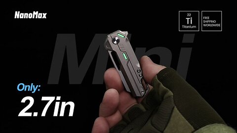 The NanoMax - Titanium EDC Pocket Knife with M390 Blade