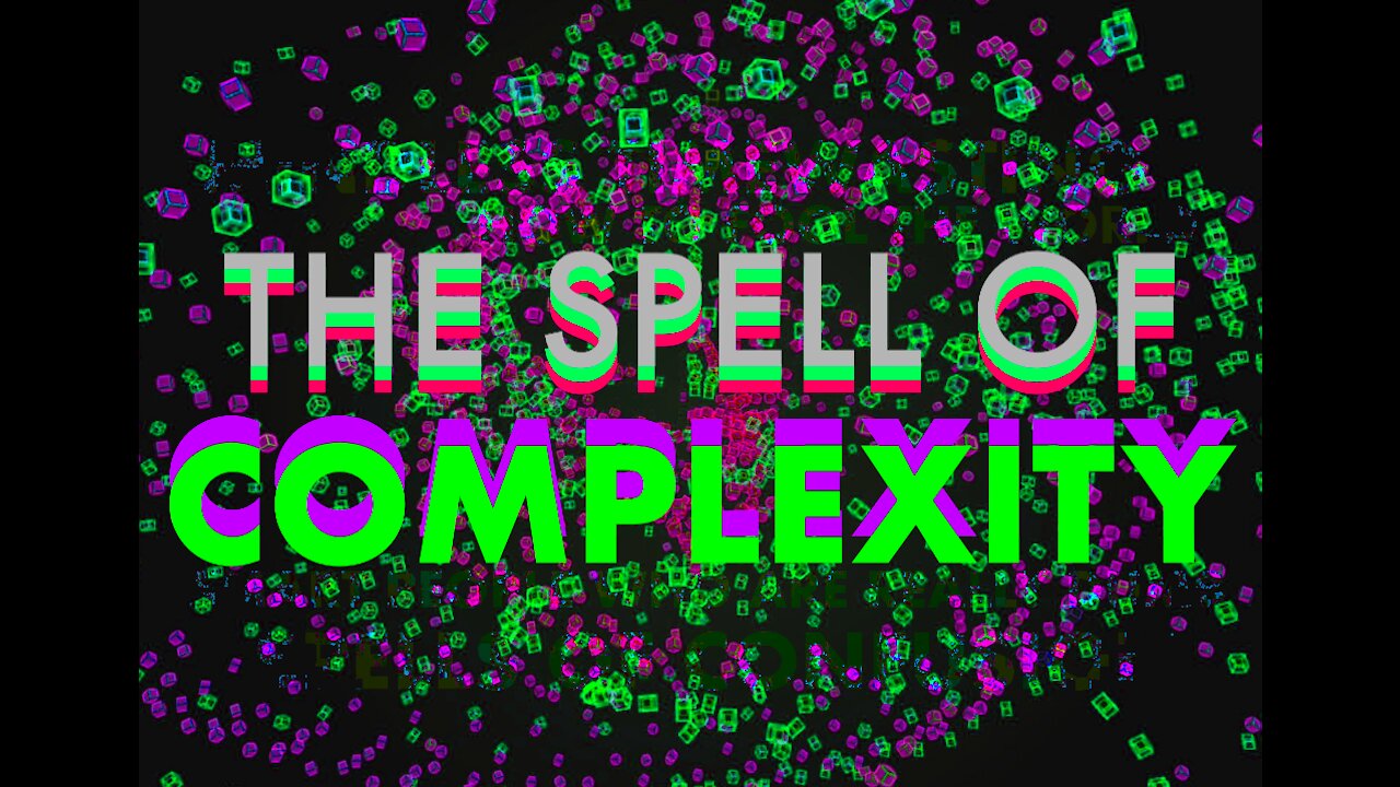 BRASS TACKS-THE SPELL OF COMPLEXITY