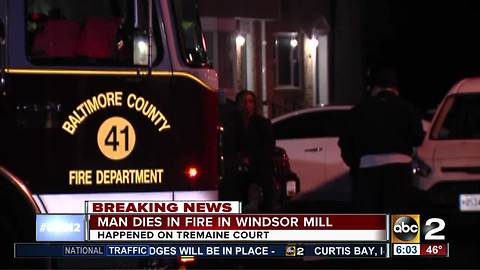 Man dies in early morning fire at Windsor Mill home