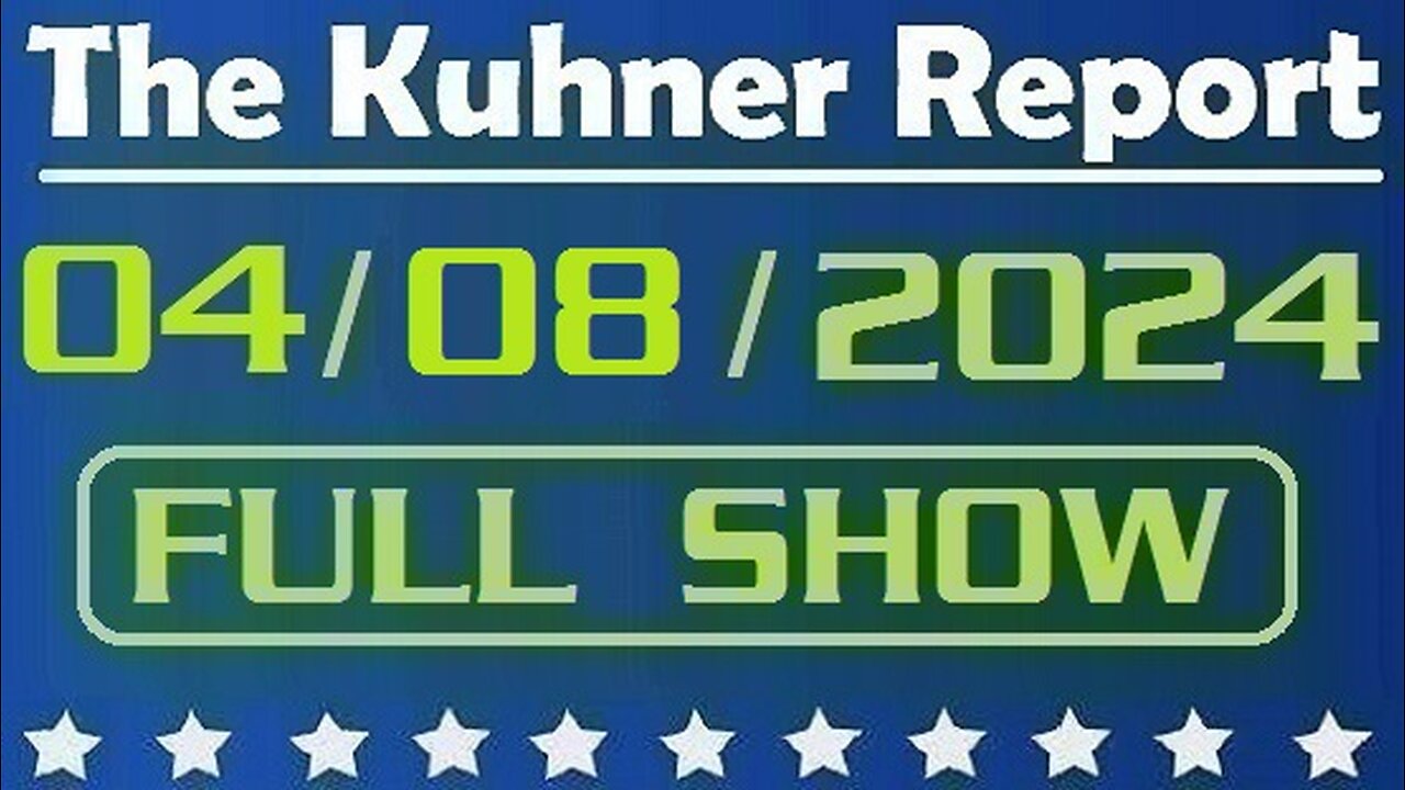 The Kuhner Report 04/08/2024 [FULL SHOW] Concerns grow there'll be another disinformation campaign from the deep state to hurt Trump in November