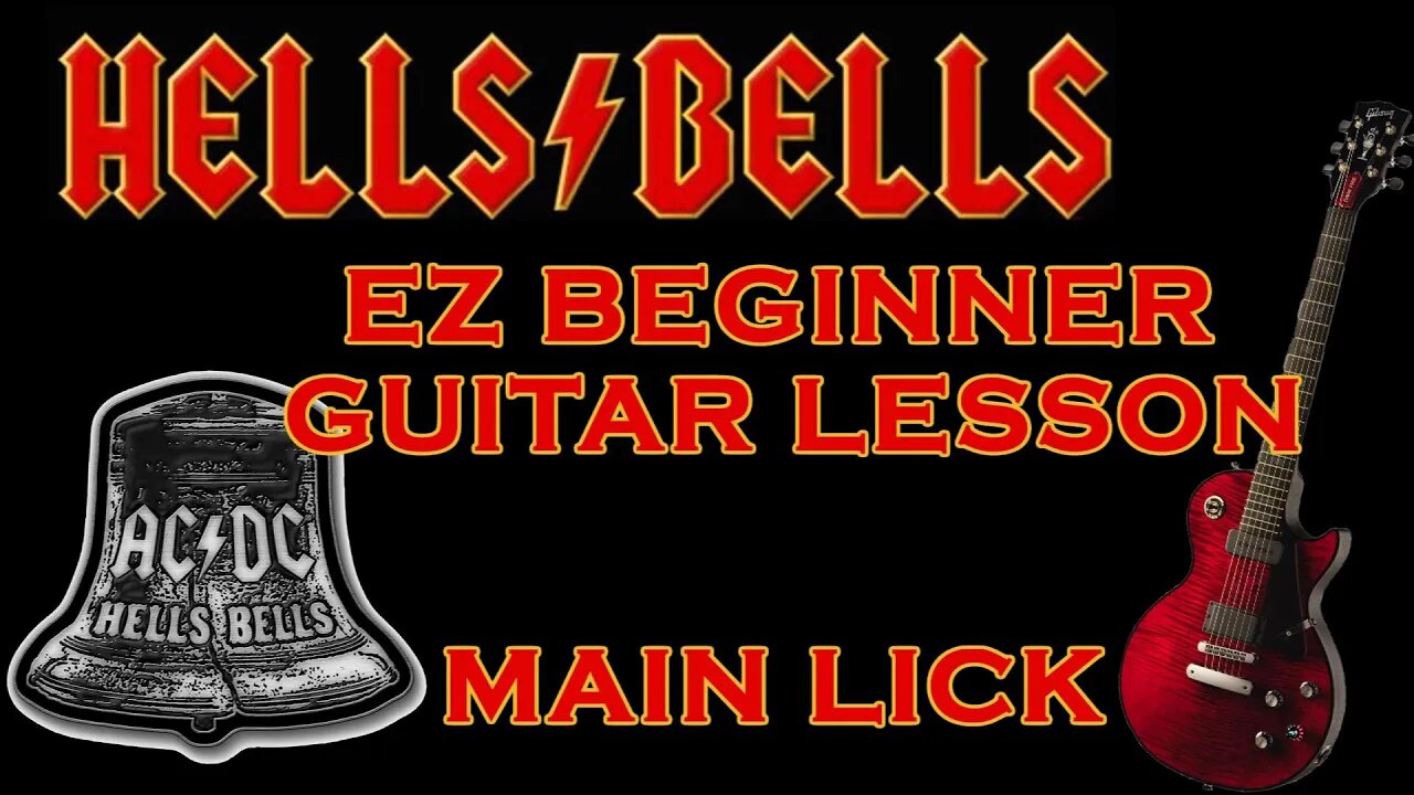 EZ Beginner Guitar Riffs play AC/DC Hells Bells main lick: easy methods