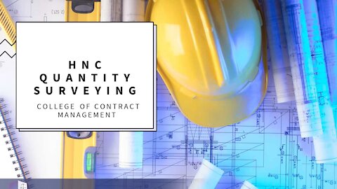 HNC Quantity Surveying |