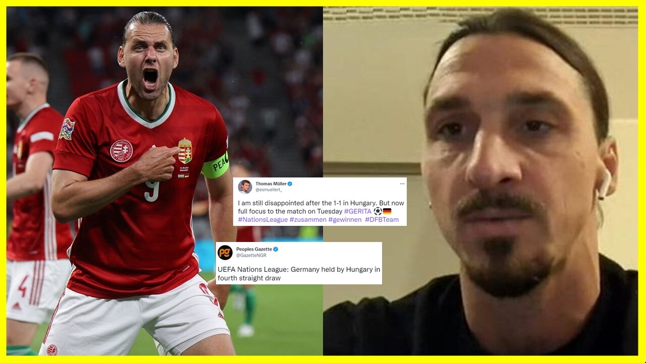 FOOTBALL WORLD REACTS TO AMAZING HUNGARY vs GERMANY | HUNGARY 1-1 GERMANY NATIONS LEAGUE 2022