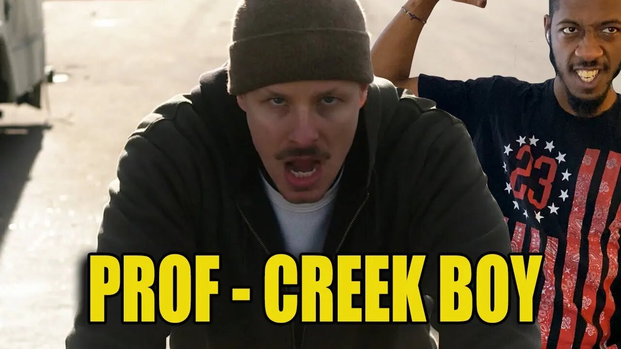 I WANNA SEE PROF LIVE | PROF - Creek Boy (Official Lyrics Video) | Reaction