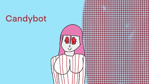 Candybot