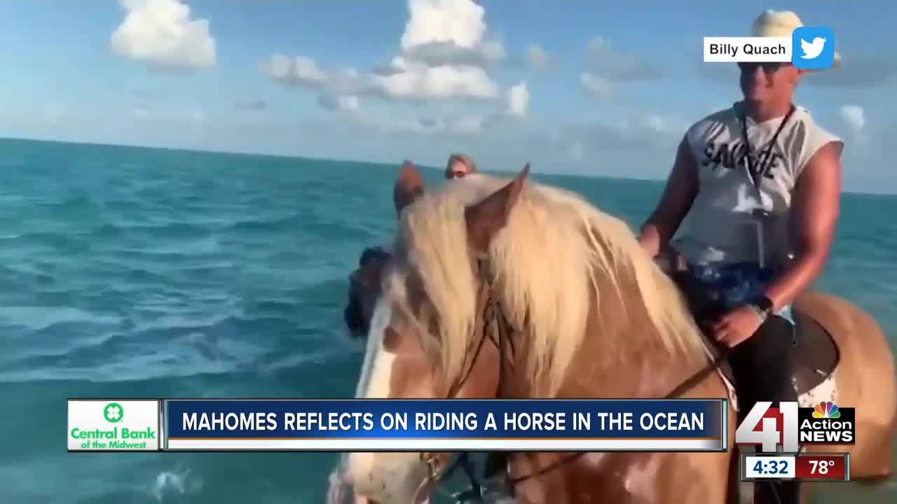 Mahomes reflects on riding a horse in the ocean