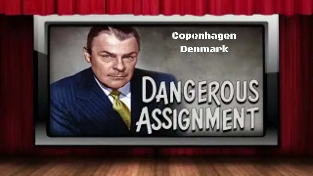 Dangerous Assignment - Old Time Radio Shows - Copenhagen Denmark