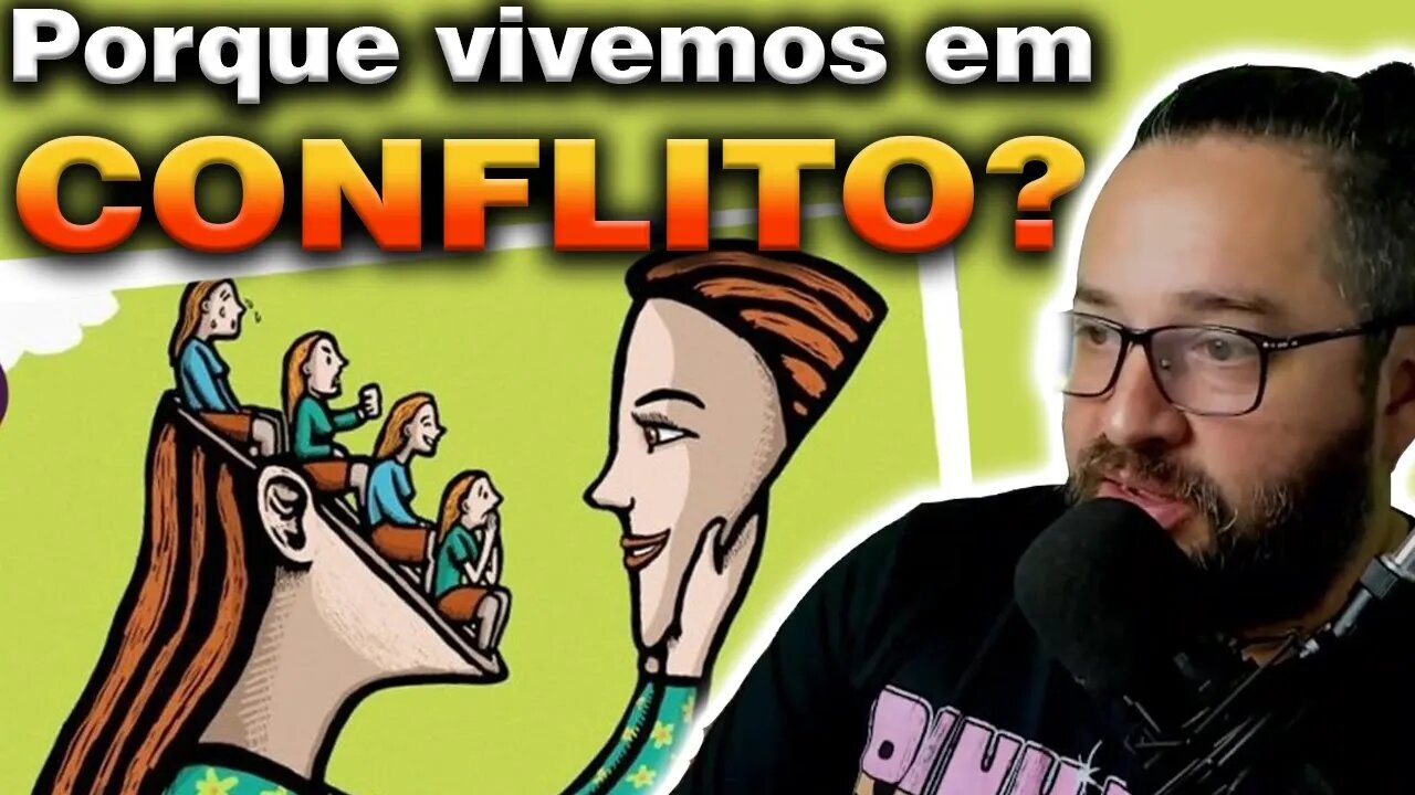 Pq Vivemos em conflito ? Como se alinhar com o Universo ?