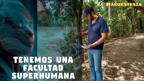 Tenemos una facultad superhumana aún sin descubrir