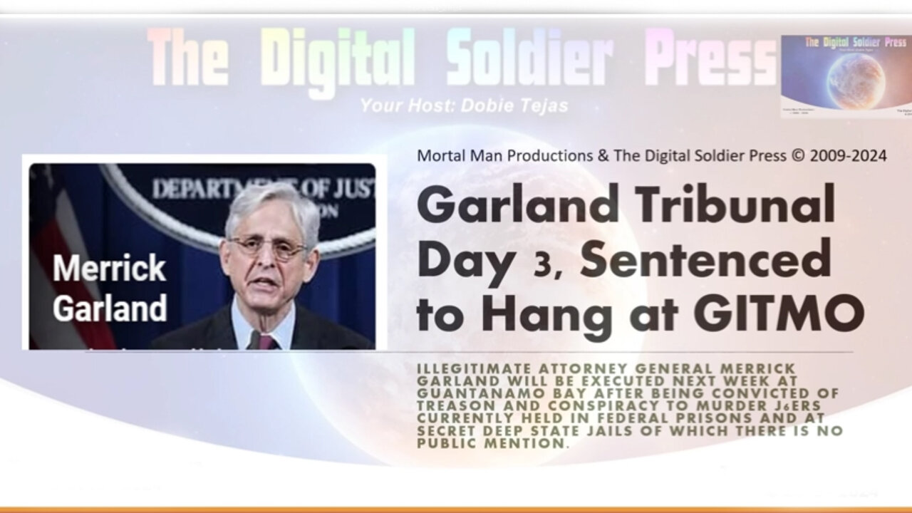 Garland Tribunal Day 3 - Sentenced To Hang at GITMO