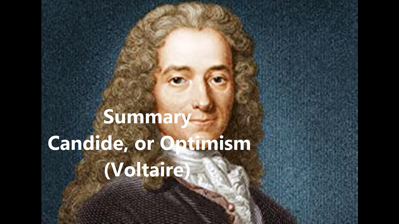 Summary: Candide, or Optimism (Voltaire)