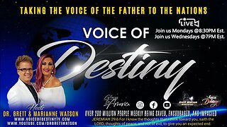 "Voice of Destiny!" With Dr Brett & Marianne Watson