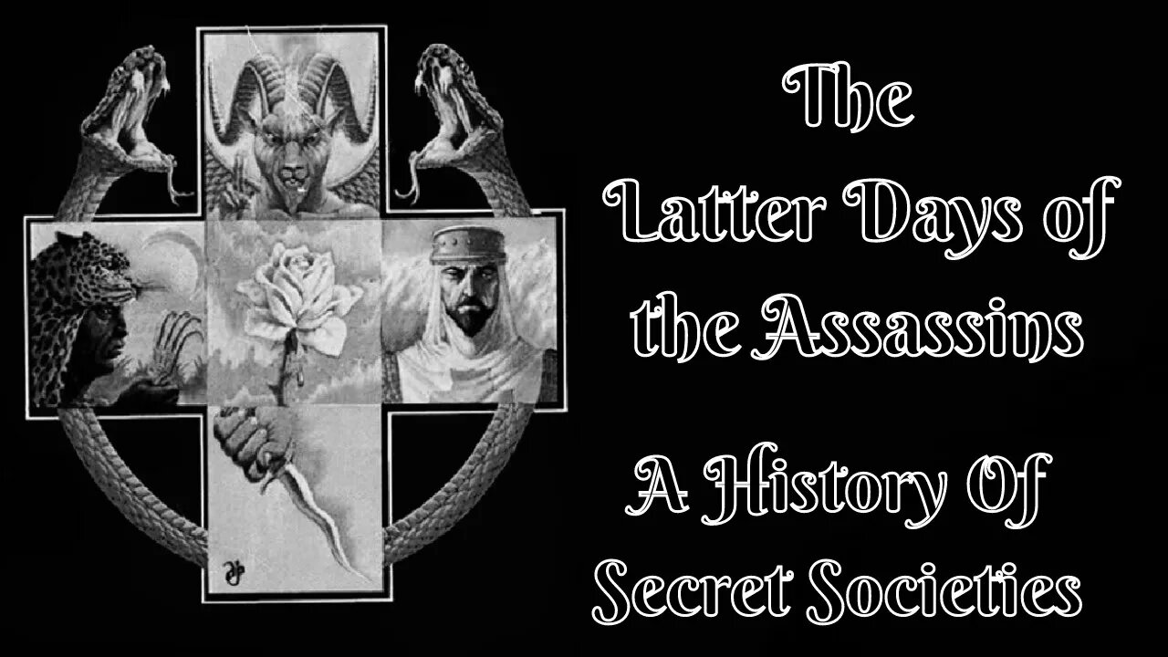 The Latter Days of the Assassins: A History Of Secret Societies By Arkon Daraul 3/25