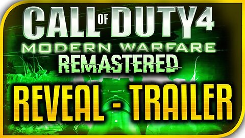 "MODERN WARFARE REMASTERED TRAILER" COD4 REMAKE TRAILER "MODERN WARFARE REMASTERED GAMEPLAY" TEASER!