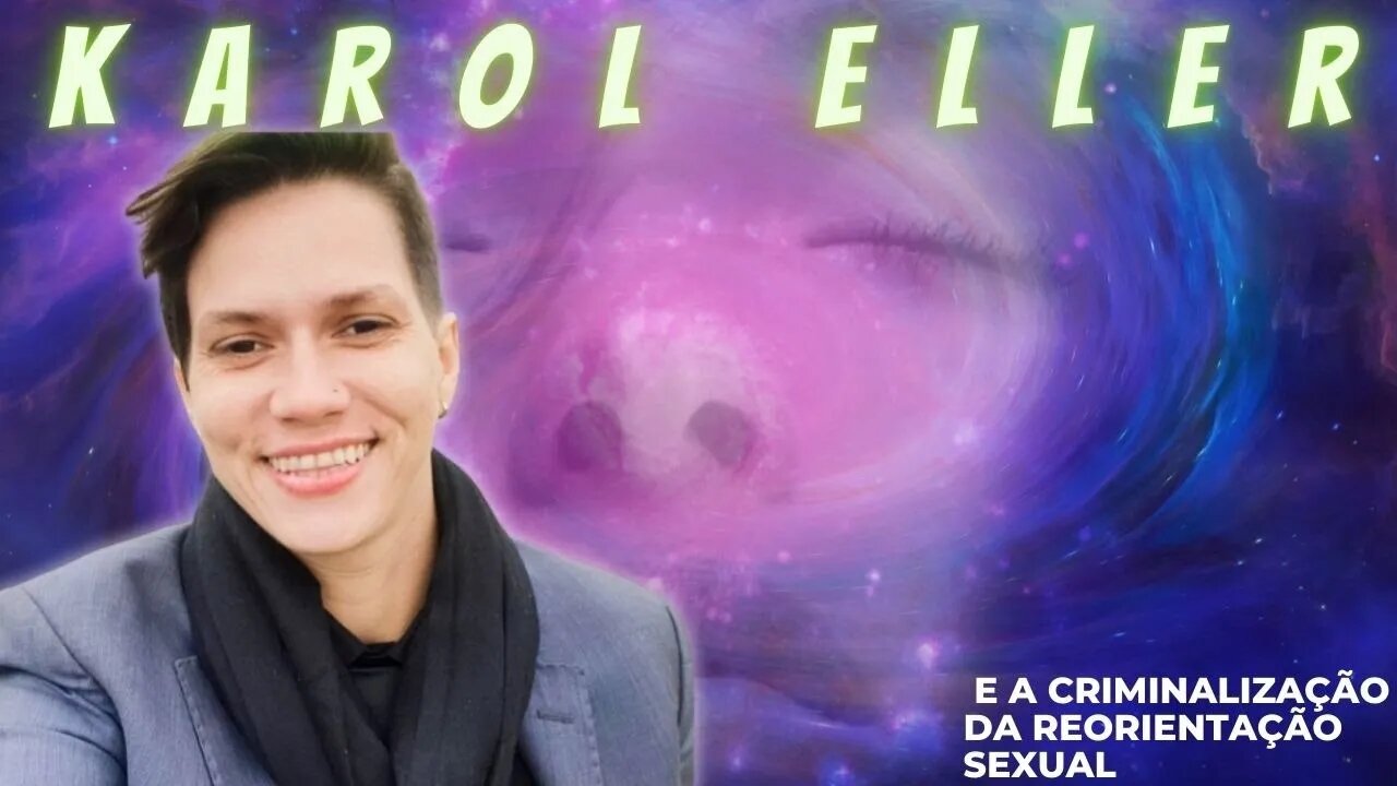 Que são os culpados pela Morte de Karol Eller? Criminalização da reorientação sexual mo Brasil